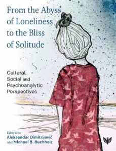 from the abyss of loneliness to the bliss of solitude (ebook)-9781800131101