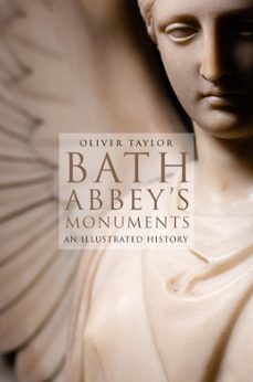 bath abbey's monuments (ebook)-oliver taylor-9781803994901