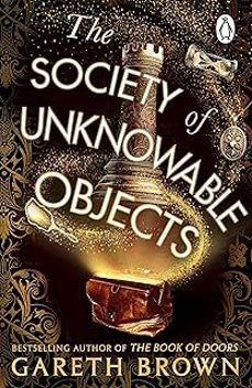 the society of unknowable objects-gareth brown-9781804992401