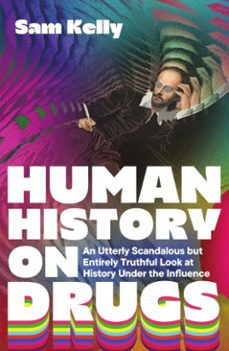 human history on drugs human history on drugs (ebook)-sam kelly-9781837733101