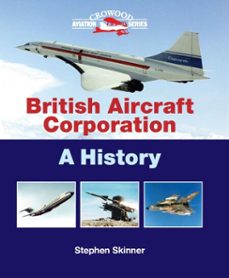british aircraft corporation (ebook)-stephen skinner-9781847974501