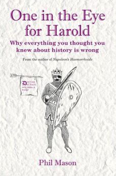 one in the eye for harold (ebook)-phil mason-9781849542401
