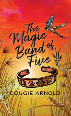 the magic band of five (ebook)-dougie arnold-9781915785701