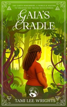 gaia's cradle (ebook)-tami lee wrights-9781917783101