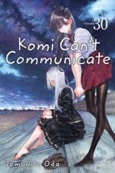 komi cant communicate, vol. 30-tomohito oda-9781974746101