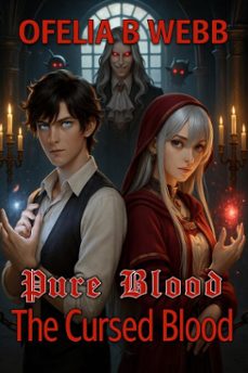 the cursed blood (ebook)-ofelia b webb-9781991379801