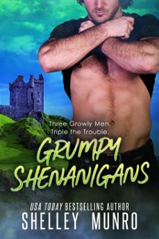 grumpy shenanigans (ebook)-shelley munro-9781991445001