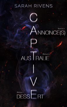 captive - tome 2 bonus (ebook)-sarah rivens-9782017219101