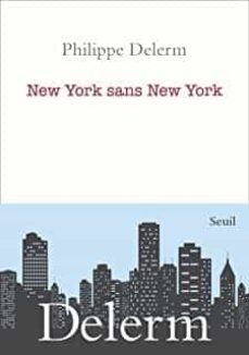 new york sans new york-philippe delerm-9782021342901
