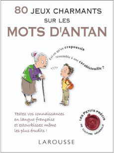 80 jeux charmants sur les mots d'antan (ebook)-9782035860101