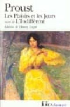 les plaisirs et les jours; l indifferent-9782070387601