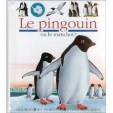 le pingouin ou le manchot-9782070585601