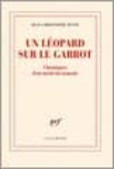 un leopard sur le garrot: chroniques d un medecin nomade-9782070782901