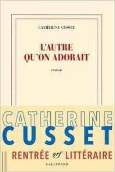 l autre qu on adorait-9782072688201
