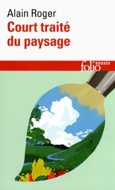 court traite du paysage (ebook)-alain roger-9782072721601