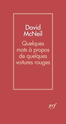 quelques mots a propos de quelques voitures rouges (ebook)-david mcneil-9782073145901