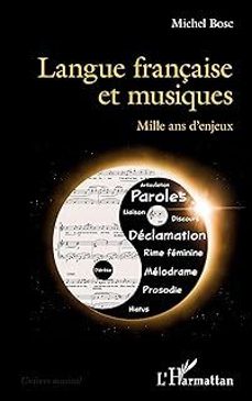 langue française et musiques: mille ans d enjeux-michel bosc-9782140276101