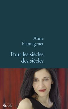 pour les siècles des siècles (ebook)-anne plantagenet-9782234062801