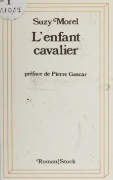l'enfant cavalier-suzy morel-9782234109001