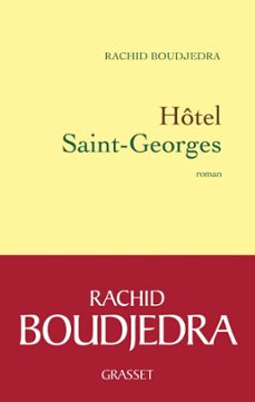 hotel saint-georges (ebook)-rachid boudjedra-9782246784401