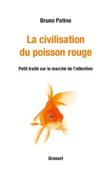la civilisation du poisson rouge (ebook)-bruno patino-9782246819301