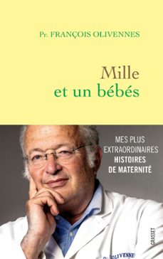 mille et un bebes (ebook)-françois olivennes-9782246830801