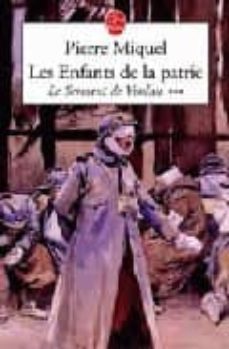 les enfants de la patrie (le serment de verdun iii)-pierre miquel-9782253067801