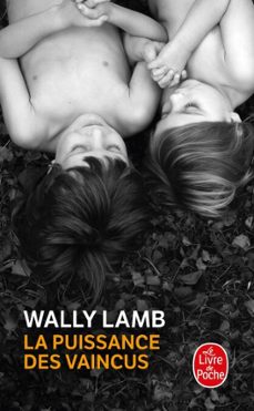 la puissance des vaincus (ebook)-wally lamb-9782253197201