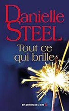 tout ce qui brille-danielle steel-9782258203501