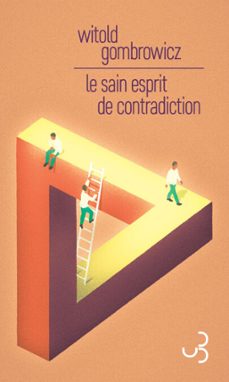 le sain esprit de contradiction (ebook)-witold gombrowicz-9782267046601