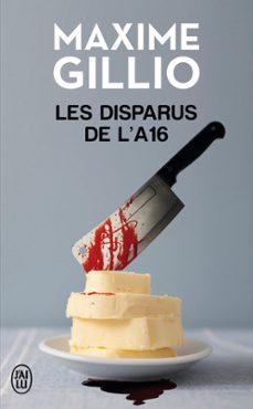 les disparus de l'a16 (ebook)-maxime gillio-9782290128701