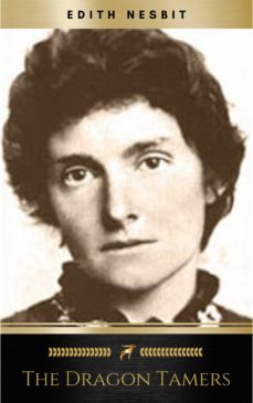 the dragon tamers (ebook)-edith nesbit-9782291006701