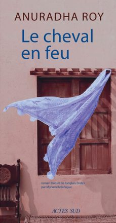le cheval en feu (ebook)-anuradha roy-9782330184001