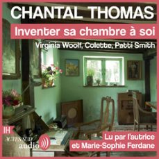 inventer sa chambre a soi (audiolibro)-chantal thomas-9782330223601