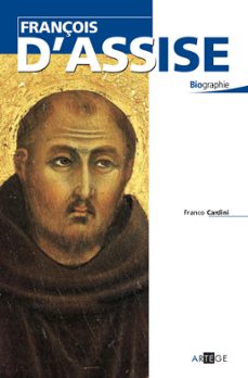 françois d'assise (ebook)-franco cardini-9782360404001