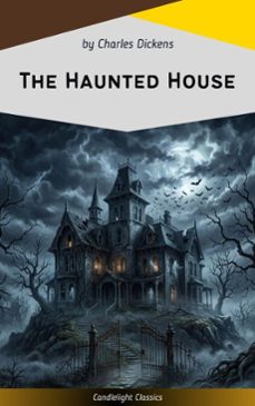 the haunted house (ebook)-charles dickens-9782379267901