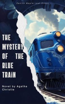 the mystery of the blue train (ebook)-agatha christie-zenith maple leaf press-9782386919701