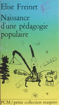 naissance d'une pedagogie populaire (ebook)-elise freinet-9782402168601