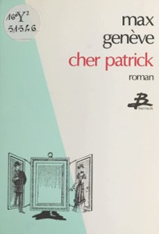 cher patrick (ebook)-max geneve-9782402477901