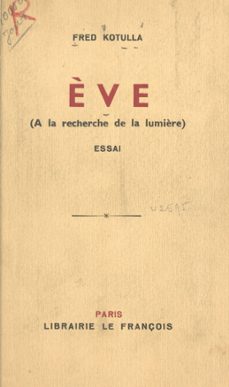 ève (ebook)-fred kotulla-9782402526401