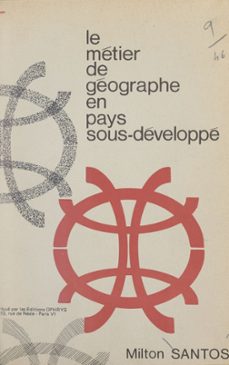 le metier de geographe en pays sous-developpe (ebook)-milton santos-9782402630801