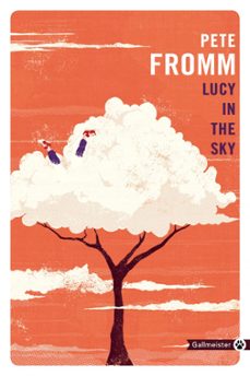 lucy in the sky (ebook)-pete fromm-9782404011301