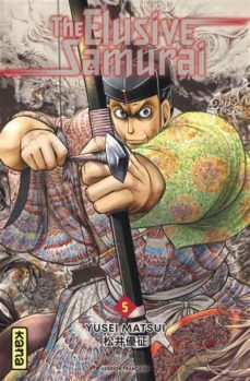the elusive samurai. vol. 5 (frances)-9782505114901