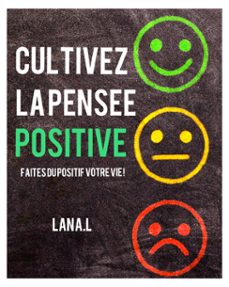 cultivez la pensee positive (faites du positif votre vie !) (ebook)-9782591190001