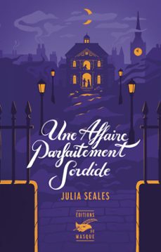 une affaire parfaitement sordide (ebook)-julia seales-9782702453001