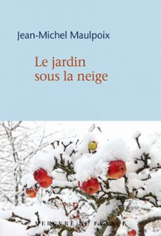 le jardin sous la neige (ebook)-jean michel maulpoix-9782715261501
