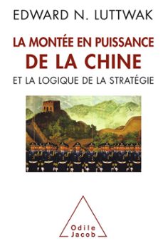 la montee en puissance de la chineet la logique de la strategie (ebook)-edward n. luttwak-9782738180001