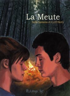 la meute-cyril herry-aude samama-9782754831901