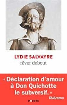 rever debout-lydie salvayre-9782757896501
