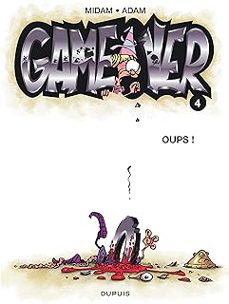 game over. vol. 4. oups !-9782800145501